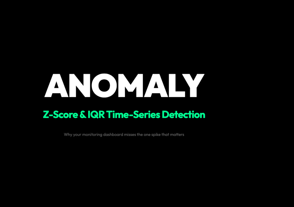 Time Series Anomaly Detector poster: Z-Score and IQR statistical detection methods for monitoring dashboards