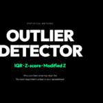 Outlier Detector — IQR, Z-score, modified Z-score statistical methods. Why Your Best Sales Rep Is Quietly an Outlier in Your Spreadsheet