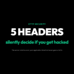 The Five HTTP Headers That Quietly Decide Whether Your Site Gets Hacked