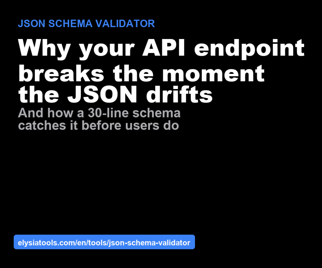 Why your API endpoint breaks the moment the JSON drifts