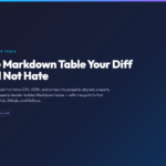The Markdown Table Your Diff Will Not Hate