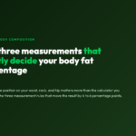 The three measurements that quietly decide your body fat percentage