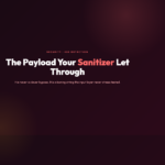 The Payload Your Sanitizer Let Through: Why Boring XSS Still Ships