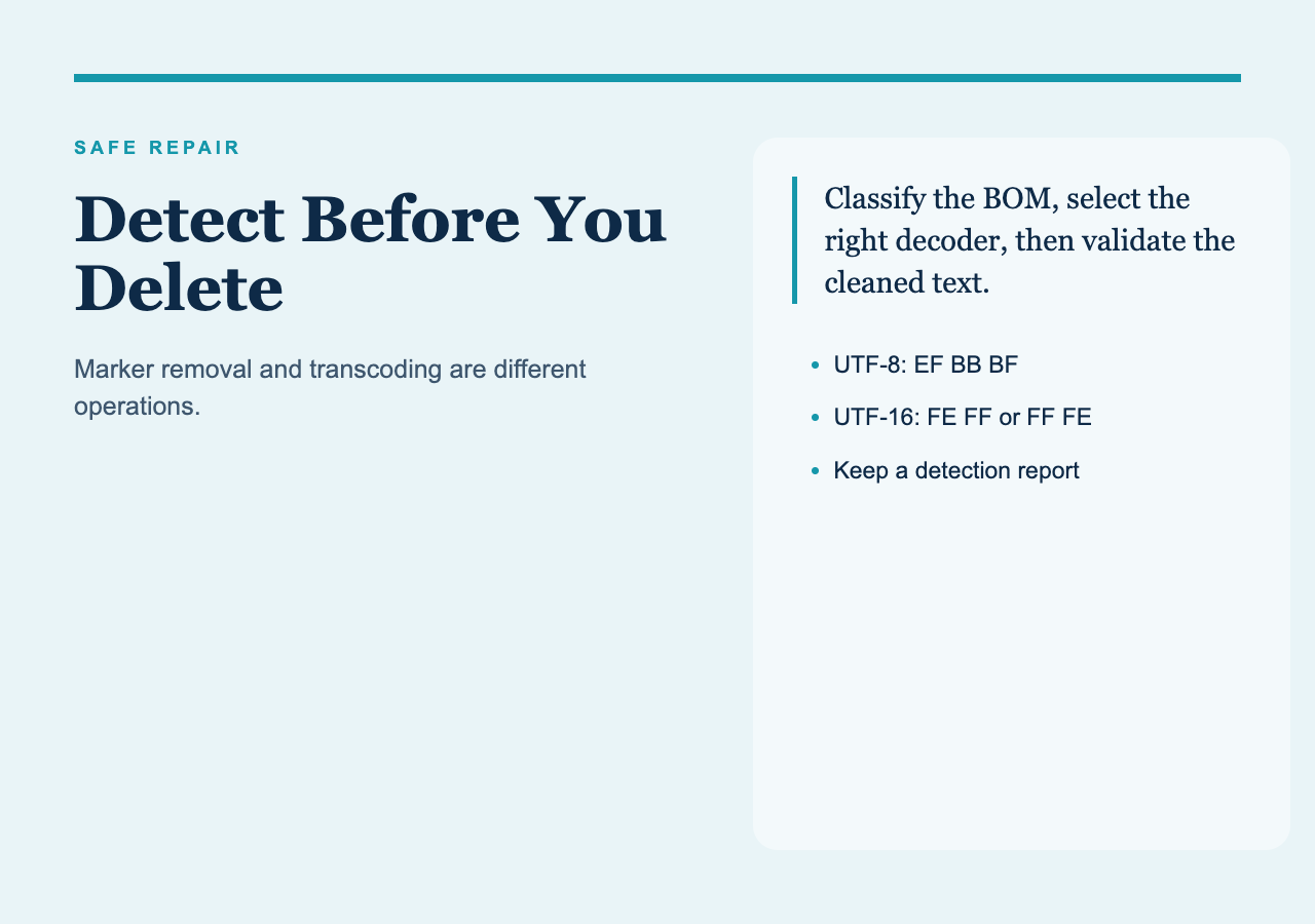 Detect a byte order mark before removal