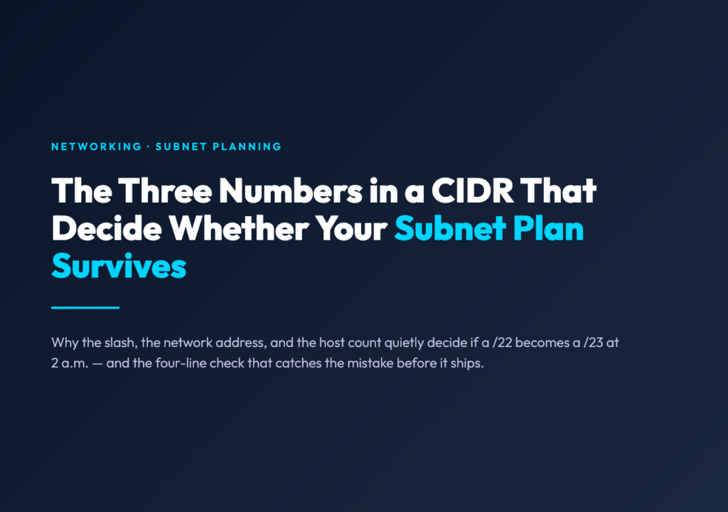 CIDR Calculator cover - three numbers that decide whether your subnet plan survives