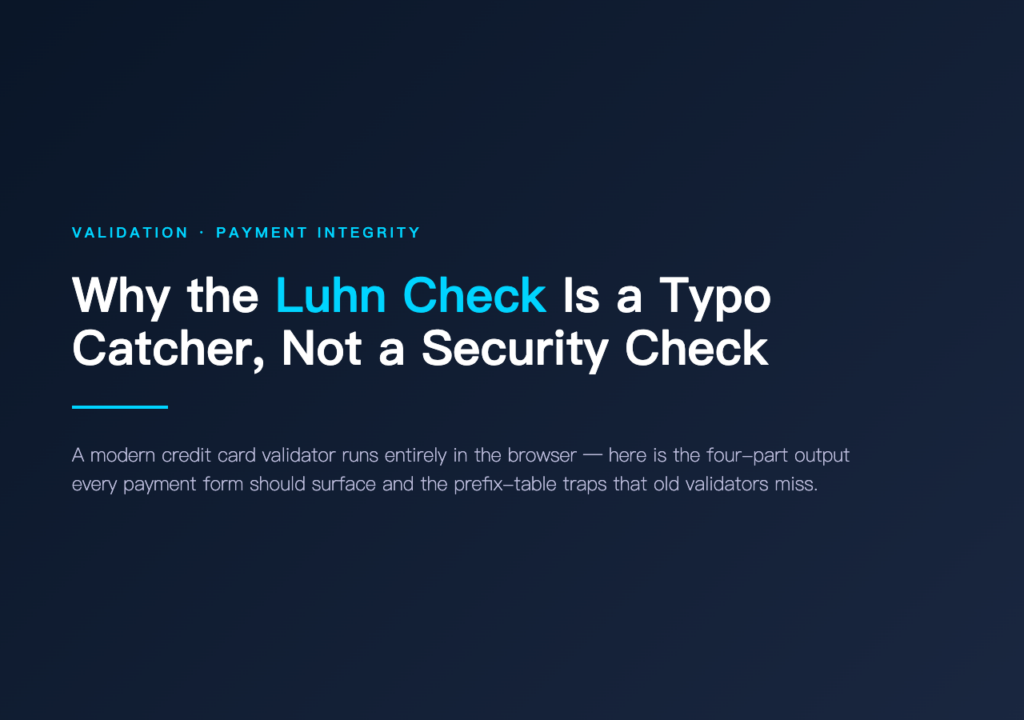 Credit Card Validator cover image — why Luhn is a typo catcher not a security check, by Elysia Tools blog