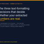 The three text-formatting decisions that decide whether your extracted numbers are real