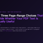 PDF Text Extractor poster — the three page-range choices that decide whether your PDF text is actually useful