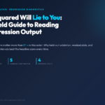 Regression Analyzer — R-Squared Will Lie to You cover image