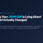 Why Your JSON Diff Is Lying About What Actually Changed - cover poster