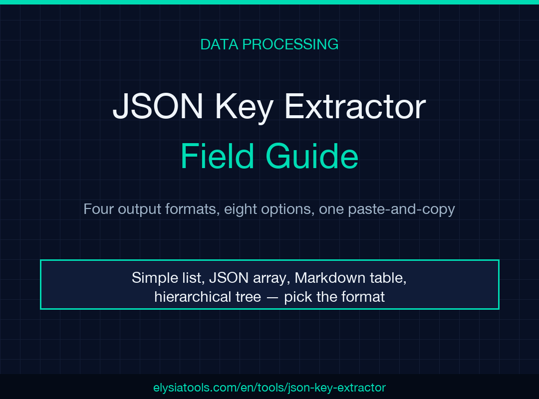 JSON Key Extractor field guide poster