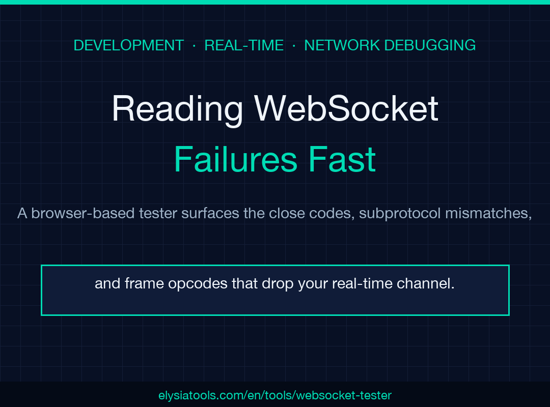 Reading WebSocket failures fast with a browser-based tester